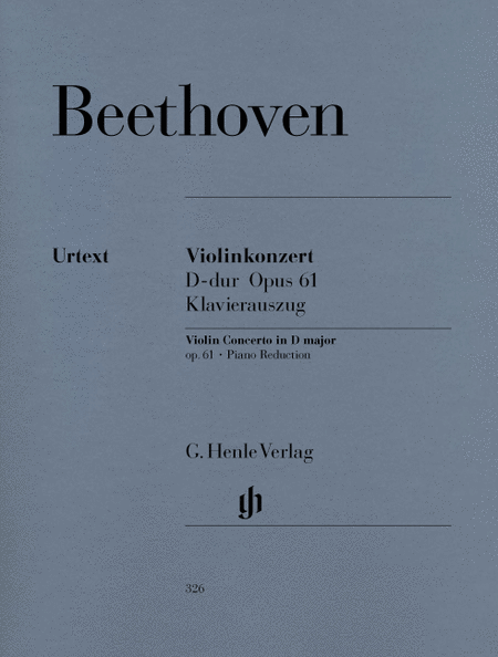 Ludwig van Beethoven: Concerto for Violin and Orchestra D major op. 61