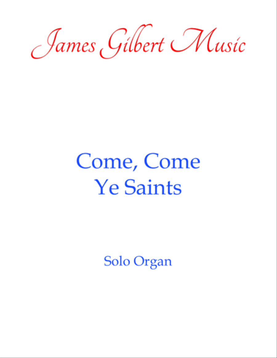 Come, Come Ye Saints Organ Solo scores gallery preview page 1