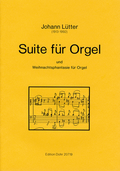 Suite und Weihnachtsphantasie für Orgel