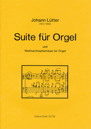 Suite und Weihnachtsphantasie für Orgel