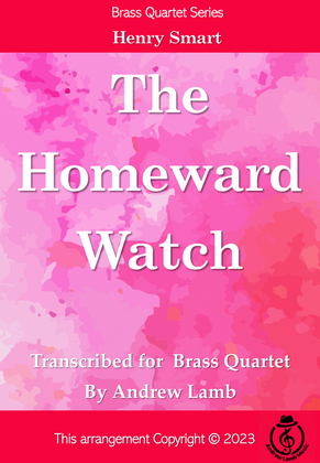 Henry Smart | The Homeward Watch (arr. for Brass Quartet)