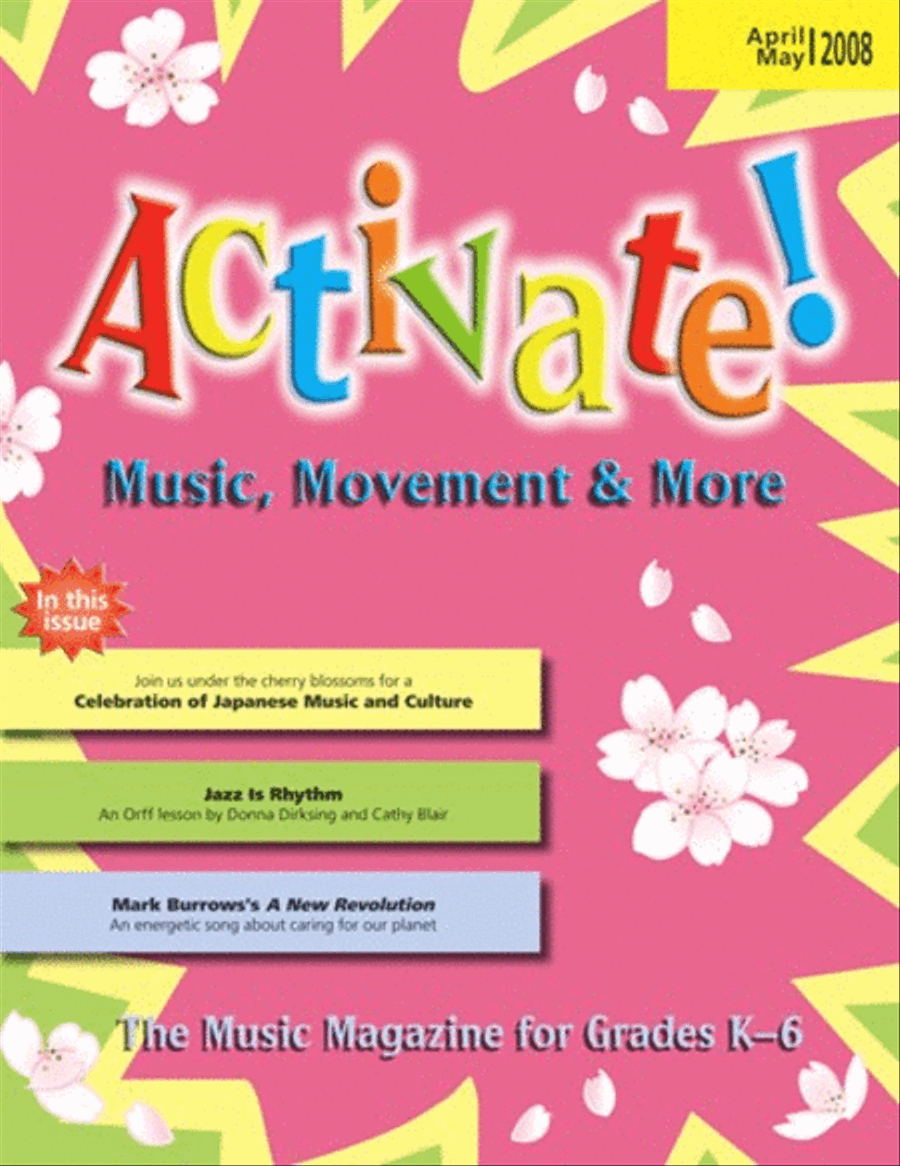 Activate! Apr/May 08 by Kris Kropff Unison Choir - Sheet Music