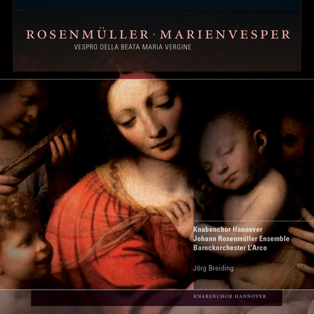Johann Rosenmuller: Vespro della Beata Maria Vergine