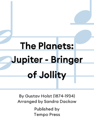 The Planets: Jupiter - Bringer of Jollity