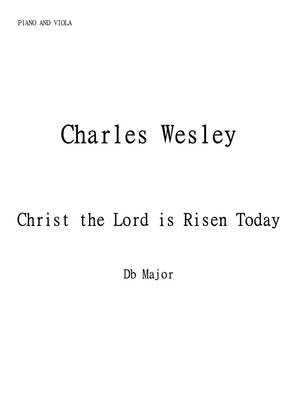Christ the Lord Is Risen Today (Jesus Christ is Risen Today) for Viola and Piano in Db major. Interm