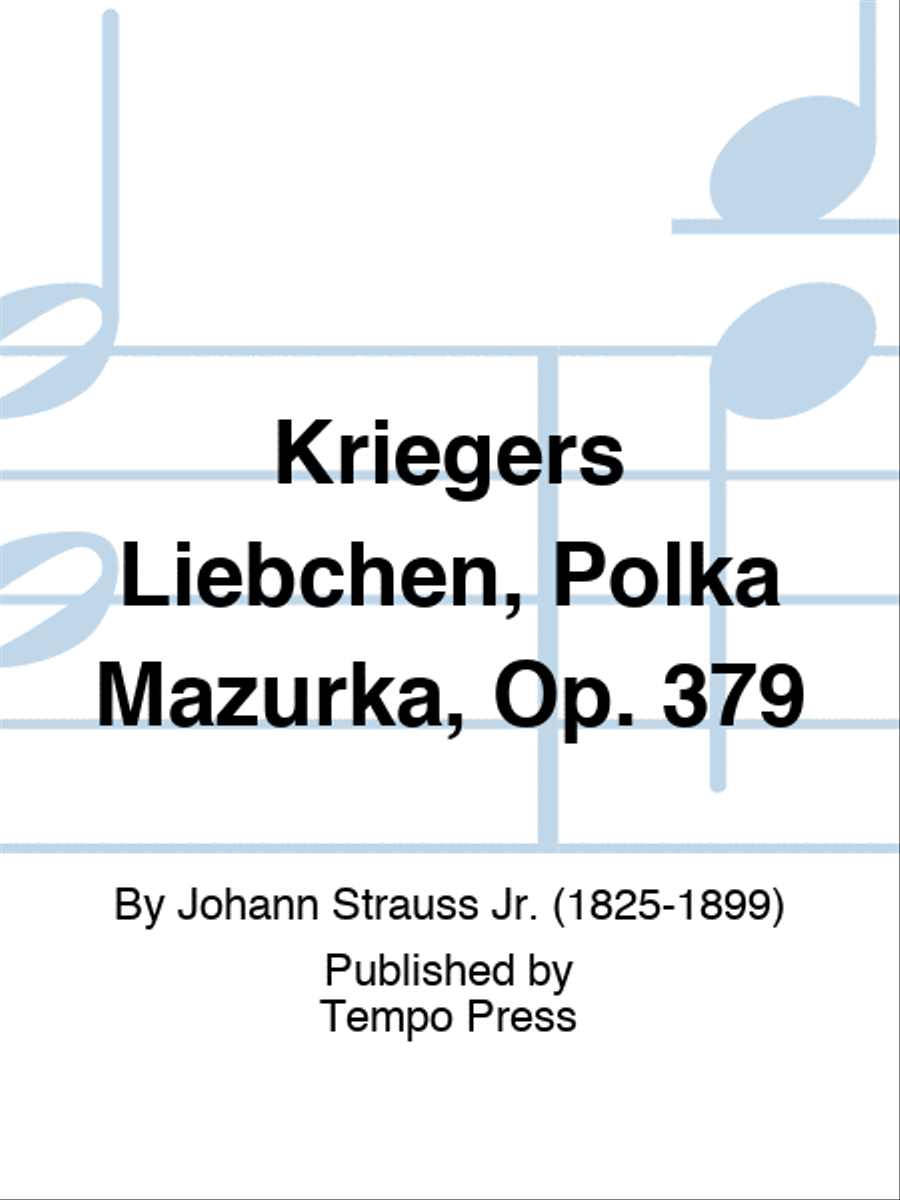 Kriegers Liebchen, Polka Mazurka, Op. 379 Piano scores gallery preview page 1