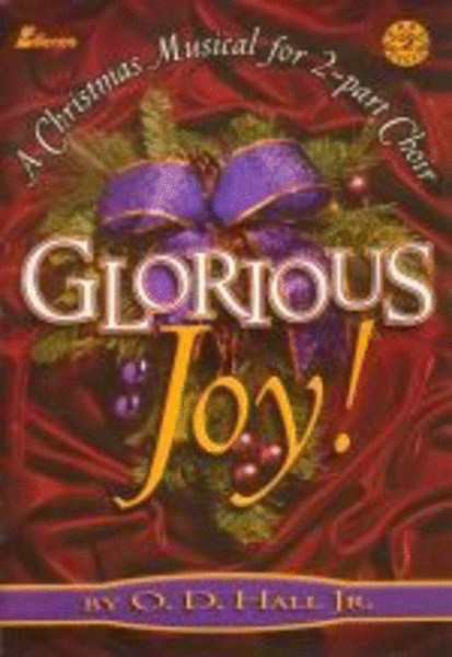 Glorious Joy! (Split-Channel Accompaniment CD)