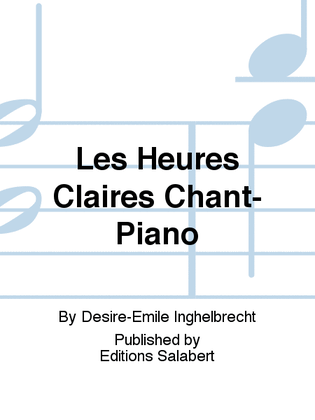 Book cover for Les Heures Claires Chant-Piano