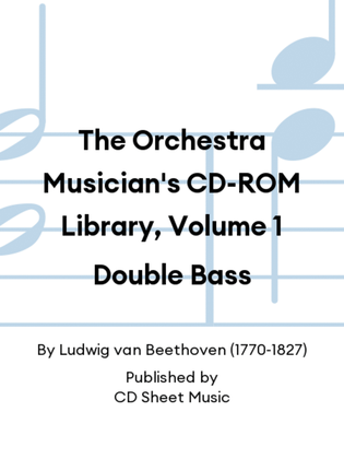 The Orchestra Musician's CD-ROM Library, Volume 1 Double Bass