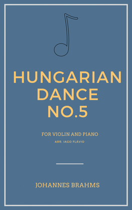 Hungarian Dance No.5 for Violin and Piano