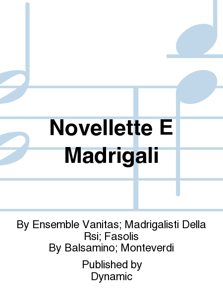 Novellette E Madrigali