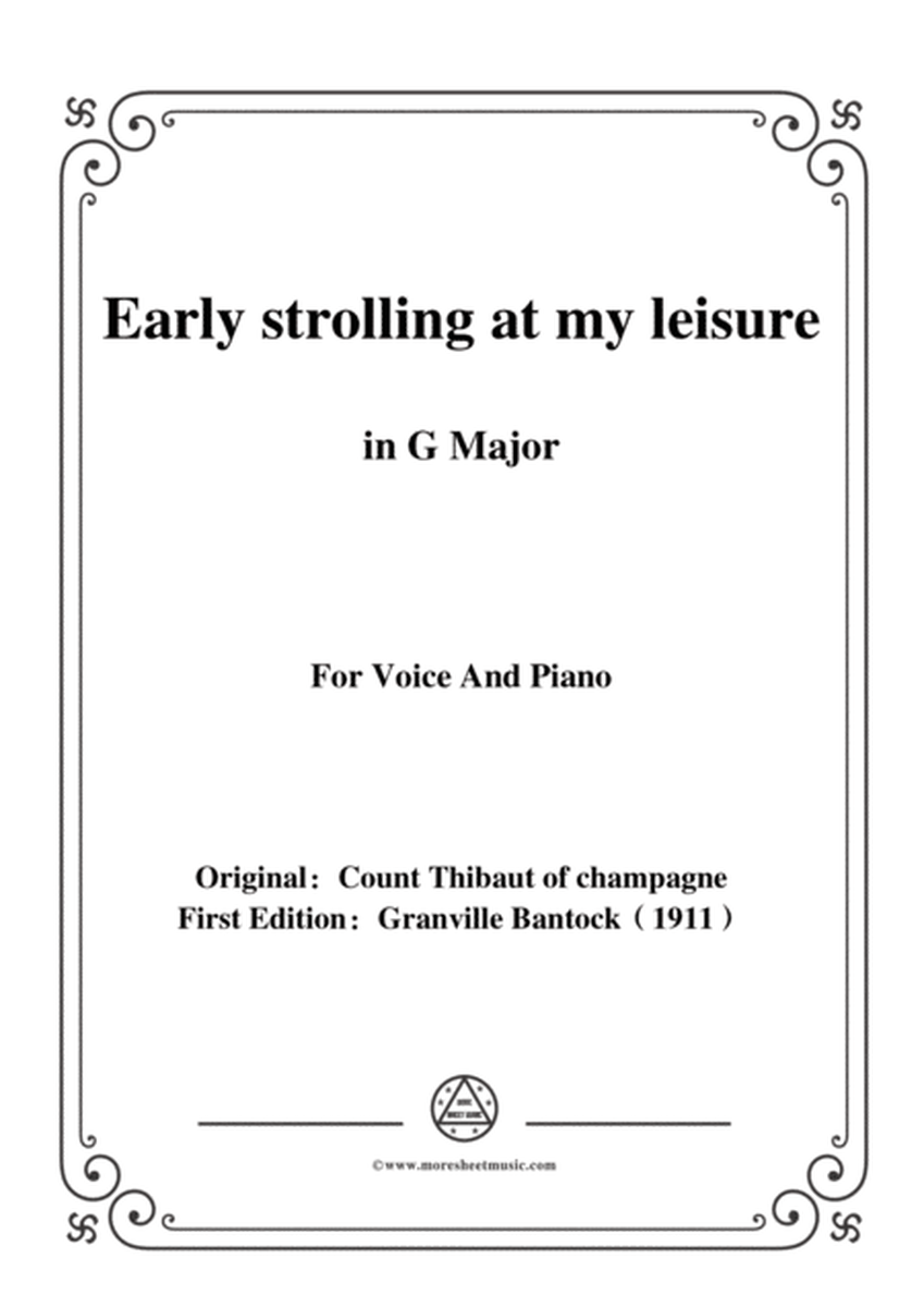 Bantock-Folksong,Early strolling at my leisure(L'autrier par la matinée),in G Major,for Voice and Pi image number null