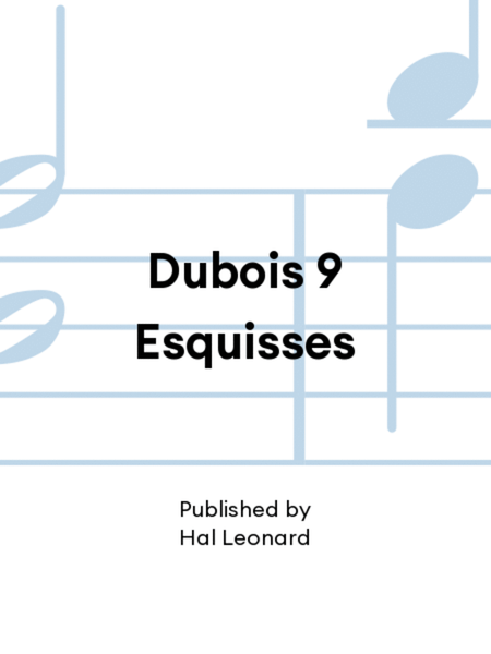 Dubois 9 Esquisses