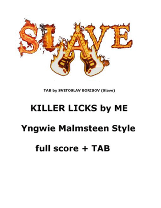 Book cover for KILLER LICKS by SLAVE - Yngwie Malmsteen Style - FULL BAND SCORE + TAB