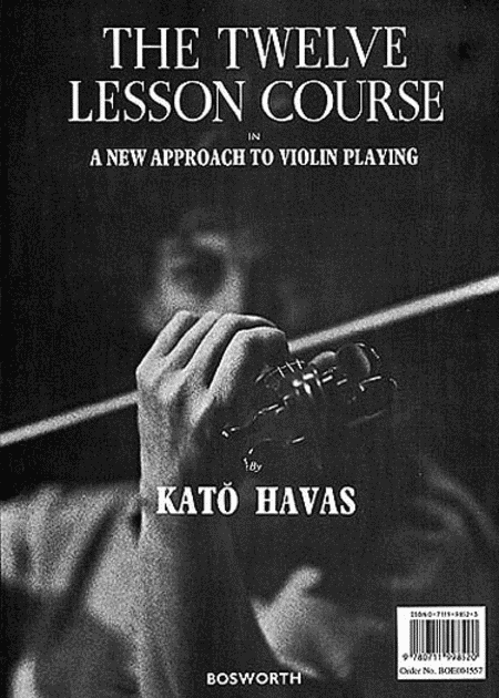 The 12 Course Lesson In A New Approach To Violin Playing