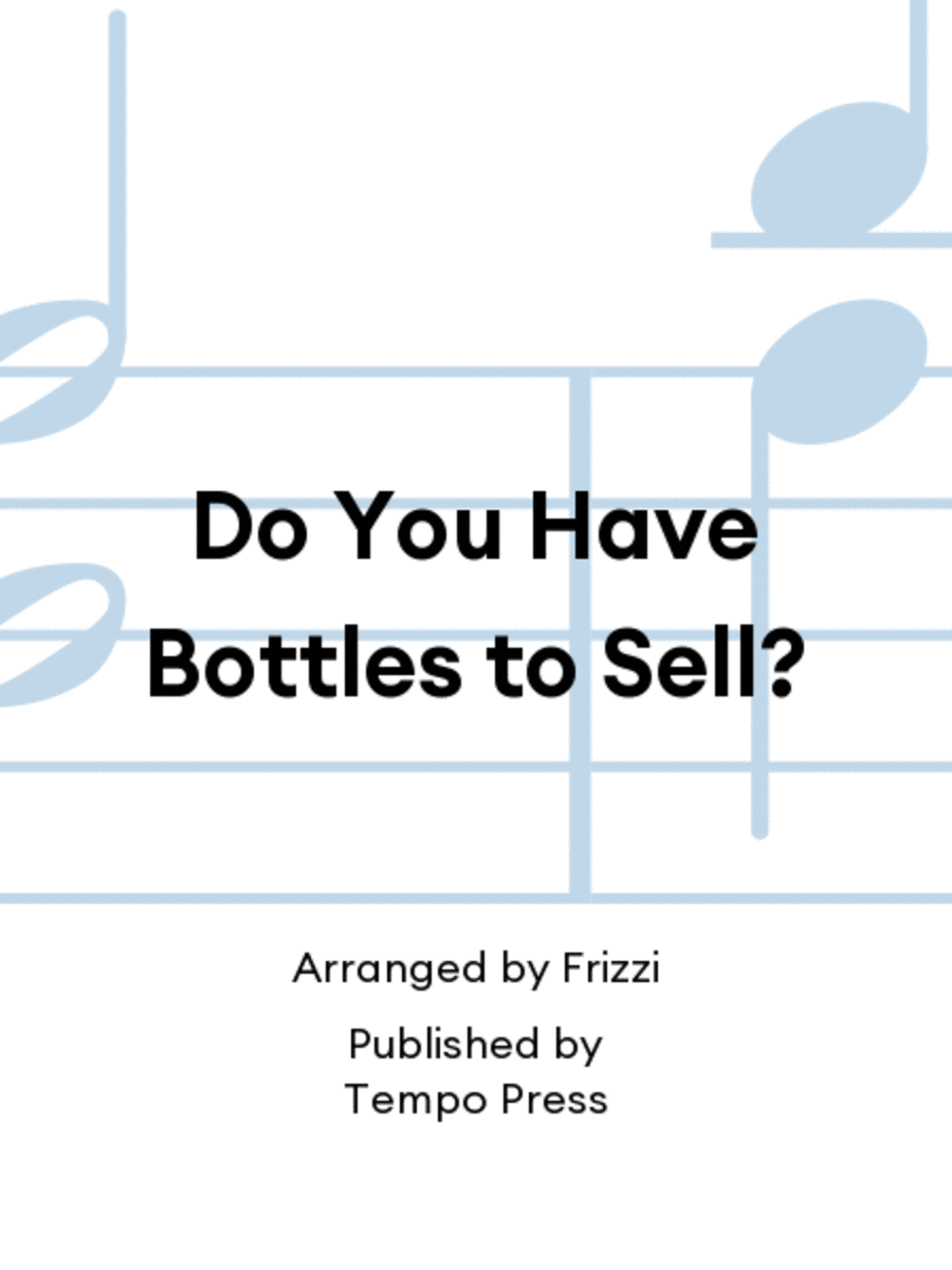 Do You Have Bottles to Sell? Orchestra scores gallery preview page 1