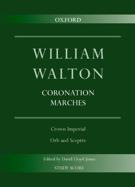 Coronation Marches: Crown Imperial and Orb and Sceptre