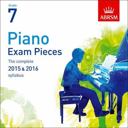 Piano Exam Pieces Grade 7 CD 2015-2016