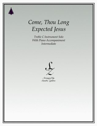 Come, Thou Long Expected Jesus (treble C instrument solo)