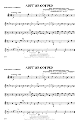 Ain't We Got Fun: E-flat Baritone Saxophone