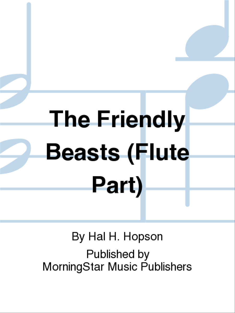 The Friendly Beasts (Flute Part) Choir scores gallery preview page 1