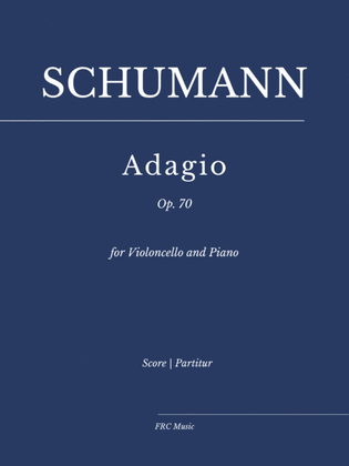 Book cover for ADAGIO - Op. 70 (for Violoncello and Piano)