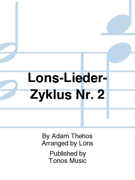 Lons-Lieder-Zyklus Nr. 2