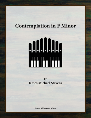 Book cover for Contemplation in F Minor - Organ Solo
