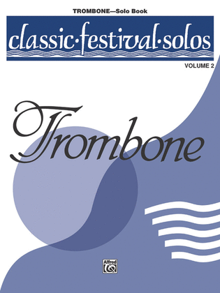 Book cover for Classic Festival Solos (Trombone), Volume 2