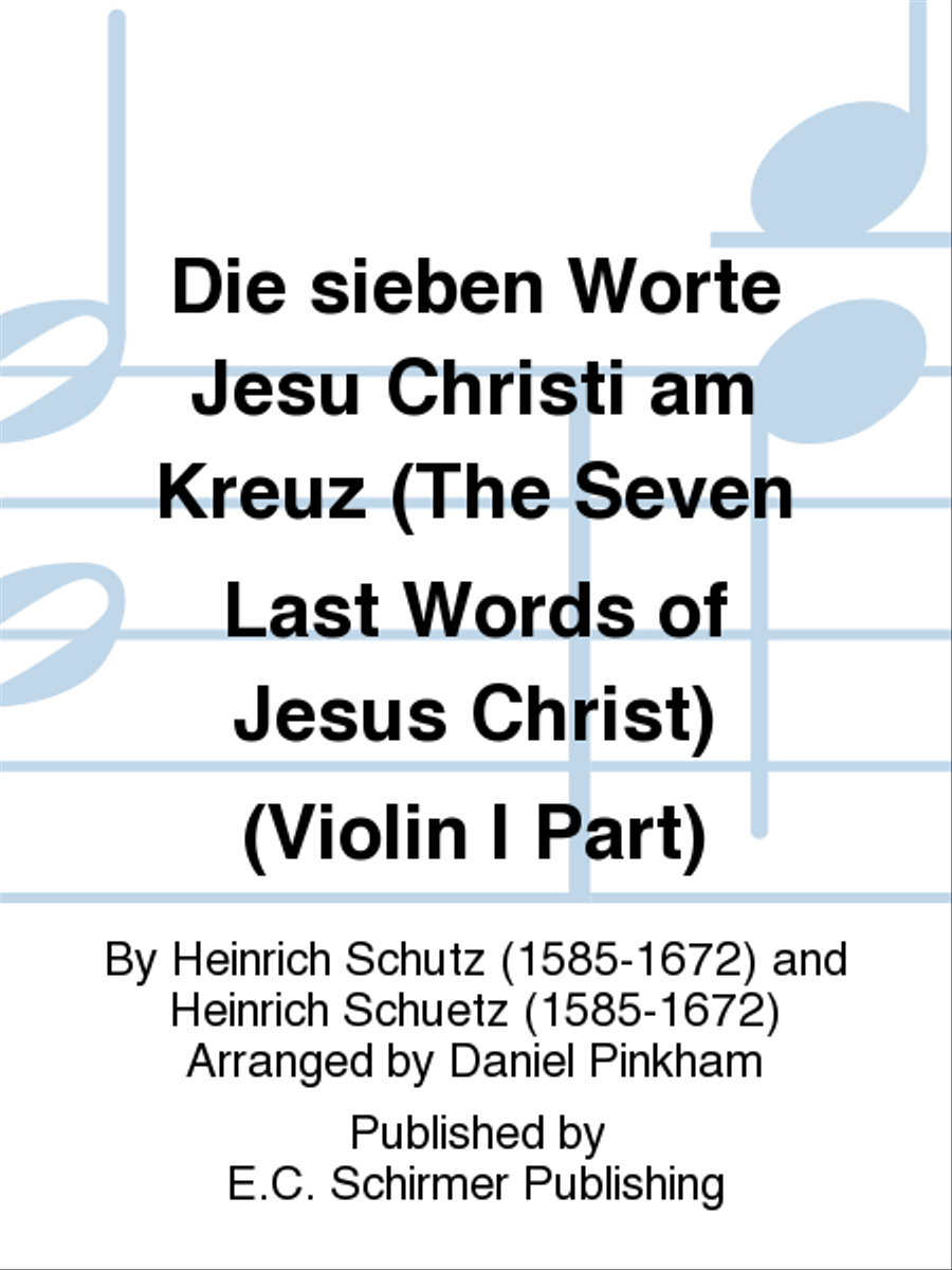 Die sieben Worte Jesu Christi am Kreuz (The Seven Last Words of Jesus Christ) (Violin I Part) Choir scores gallery preview page 1