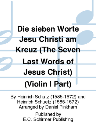 Die sieben Worte Jesu Christi am Kreuz (The Seven Last Words of Jesus Christ) (Violin I Part)