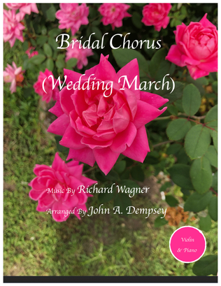 Bridal Chorus (Wedding March): Violin and Piano