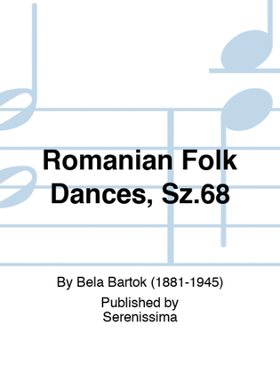 Book cover for Romanian Folk Dances, Sz.68