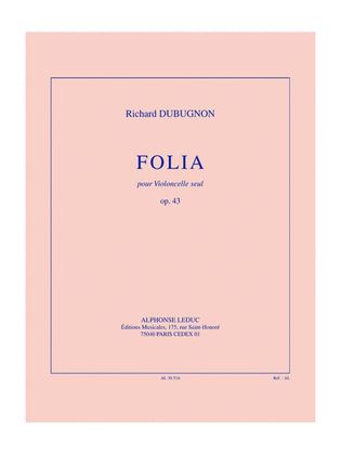 Book cover for Folia, Op. 43 (14'30'') Pour Violoncelle Seul
