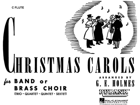 Christmas Carols For Band or Brass Choir - C Flute (Concert Band)