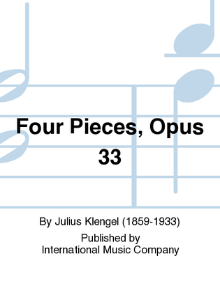Book cover for Four Pieces, Opus 33