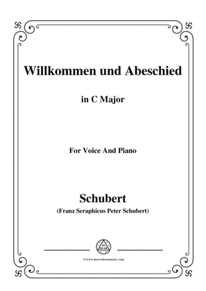 Schubert-Willkommen und Abeschied,in C Major,Op.56 No.1,for Voice&Piano