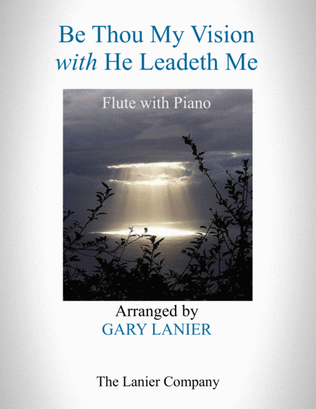 BE THOU MY VISION with HE LEADETH ME (Flute with Piano - Instrument Part included)