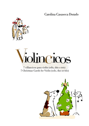 Violincicos: Seven Christmas Songs for Violin Solo, Duo or Trio