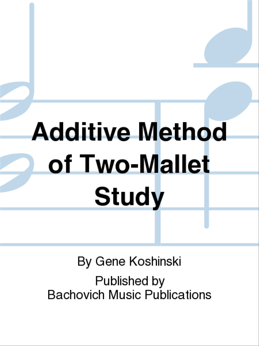 Additive Method of Two-Mallet Study Percussion scores gallery preview page 1