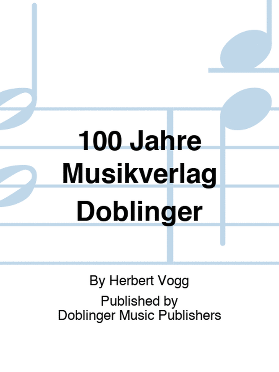 100 Jahre Musikverlag Doblinger