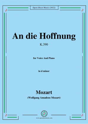Mozart-An die Hoffnung,K.390/340c,in d minor,for Voice and Piano