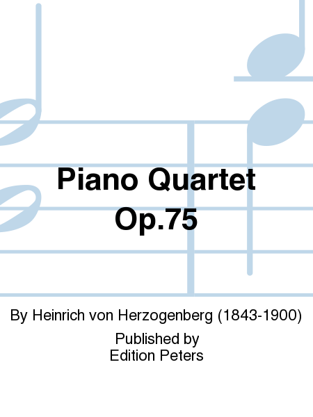 Piano Quartet Op. 75