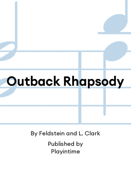 Outback Rhapsody