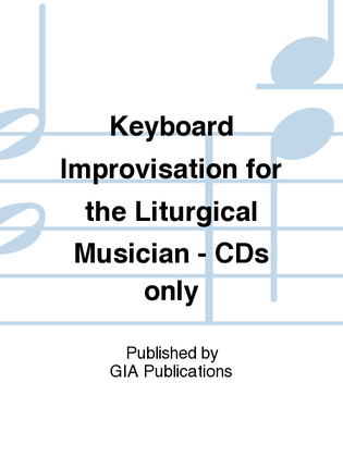 Book cover for Keyboard Improvisation for the Liturgical Musician