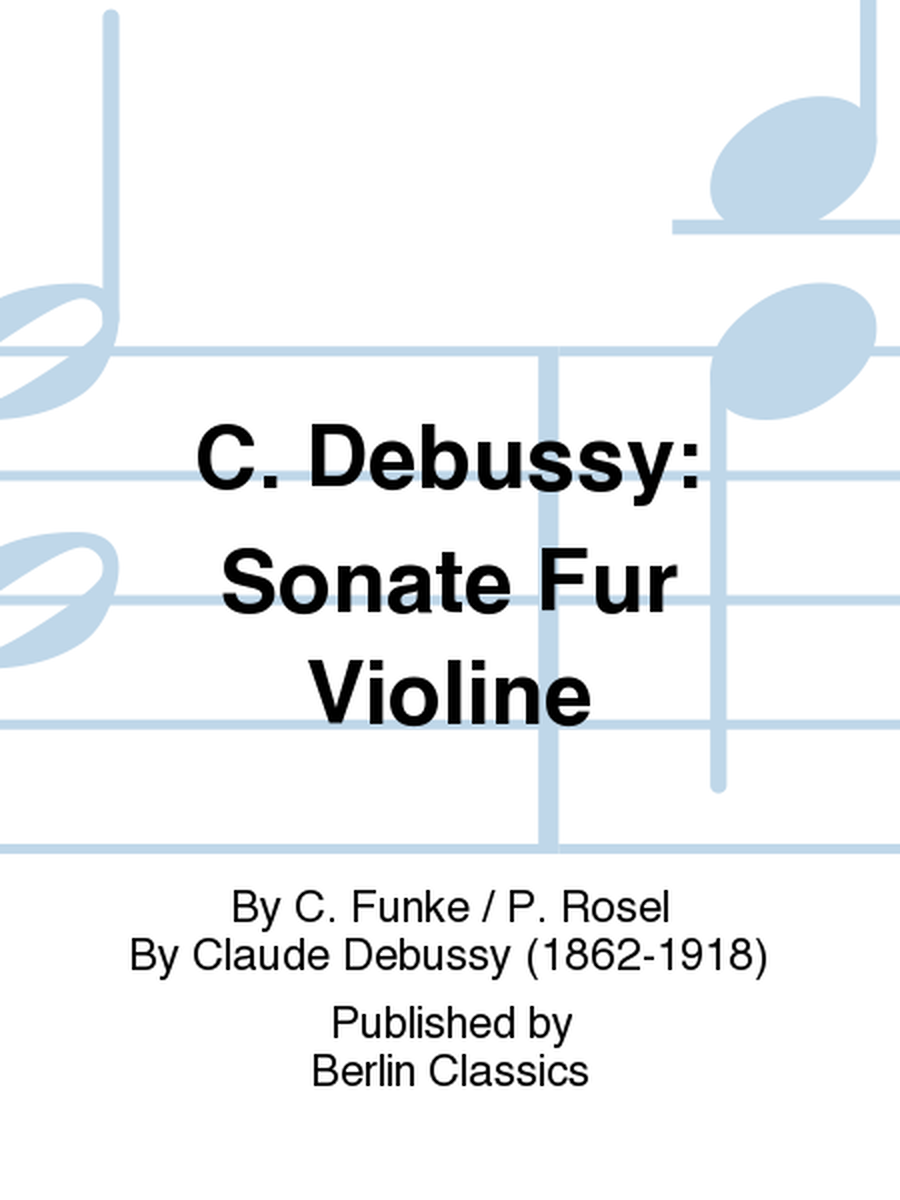 C. Debussy: Sonate Fur Violine