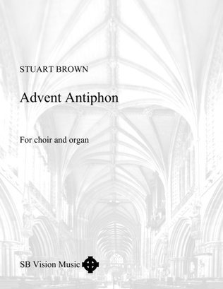 Advent Antiphon (version for choir and organ)