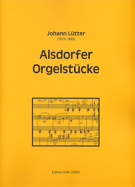Alsdorfer Orgelstucke fur Orgel