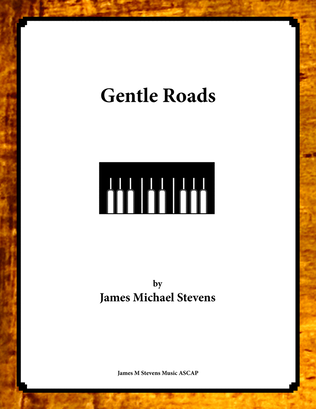 Gentle Roads