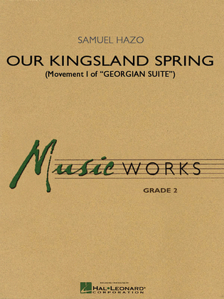 Book cover for Our Kingsland Spring (Movement I of “Georgian Suite”)